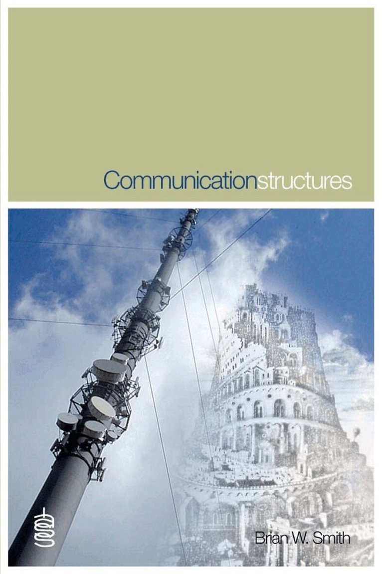 Brian W. Smith - Communication Structures, Inbunden. Tillgänglighet: Tillfälligt slut
