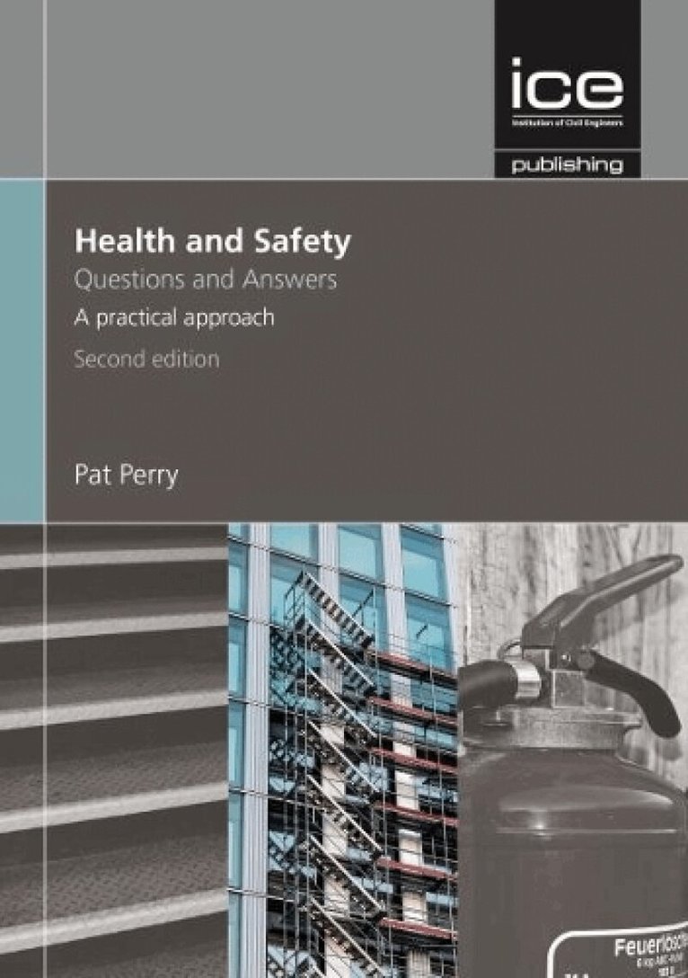 Pat Perry - Health and Safety: Questions and Answers, 2nd edition, Häftad. Tillgänglighet: Lägg i varukorg