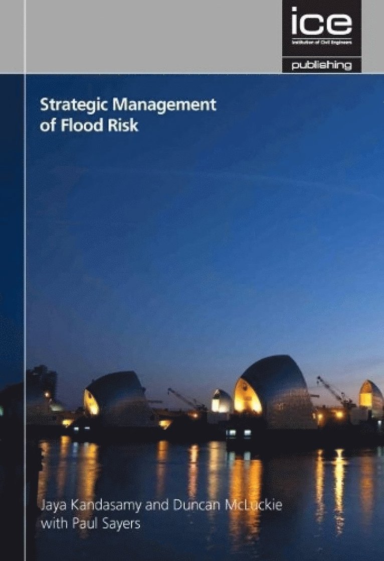 Duncan McLuckie, Jaya Kandasamy - Strategic Management of Flood Risk, Inbunden