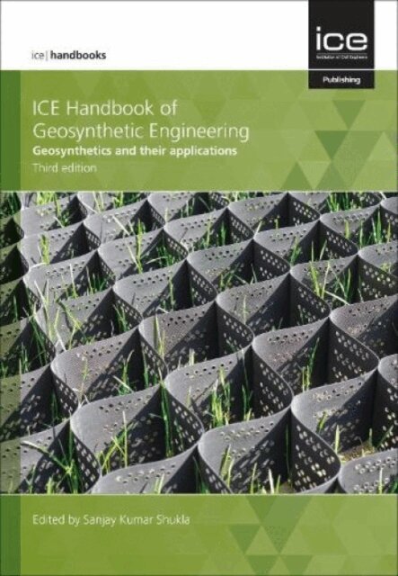 Sanjay Kumar Shukla - ICE Handbook of Geosynthetic Engineering 2021, E-bok