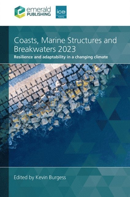 Kevin Burgess - Coasts, Marine Structures and Breakwaters 2023, E-bok
