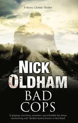 Nick Oldham - Bad Cops, Inbunden. Tillgänglighet: Tillfälligt slut