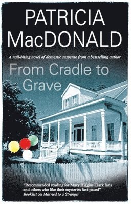 From Cradle to Grave av Patricia MacDonald