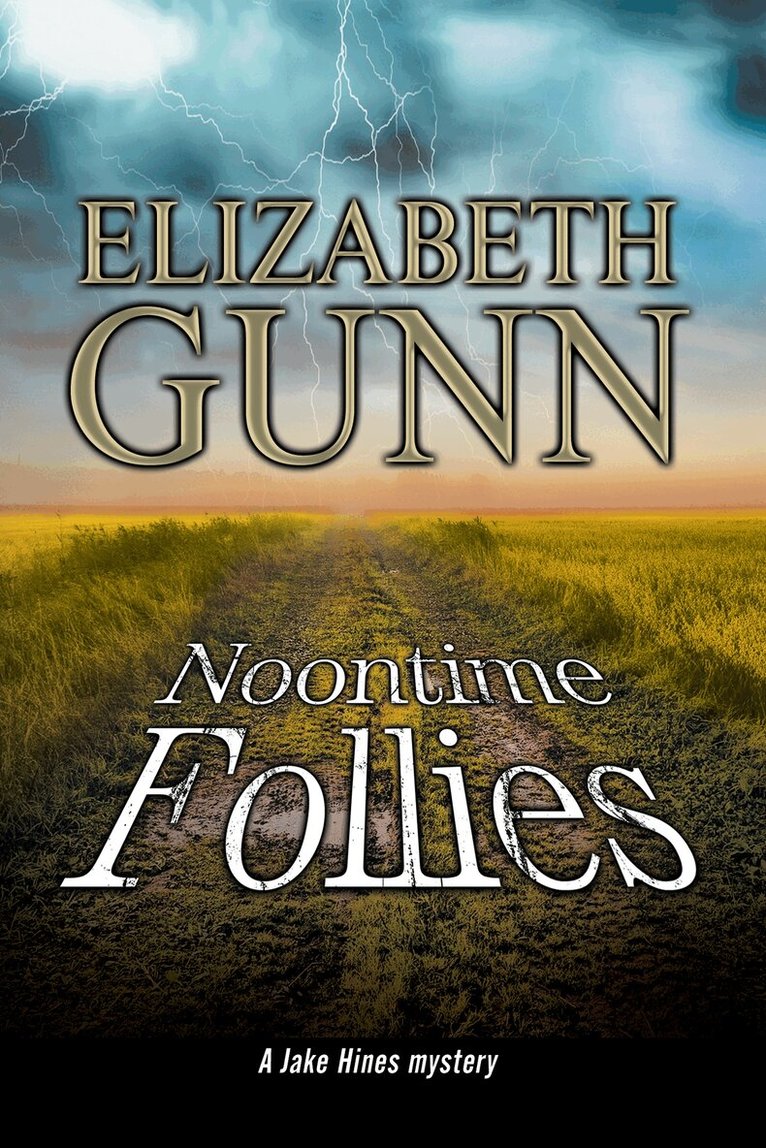 Elizabeth Gunn - Noontime Follies, Inbunden
