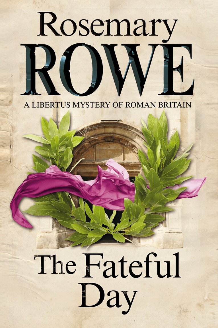Rosemary Rowe - Fateful Day, Inbunden