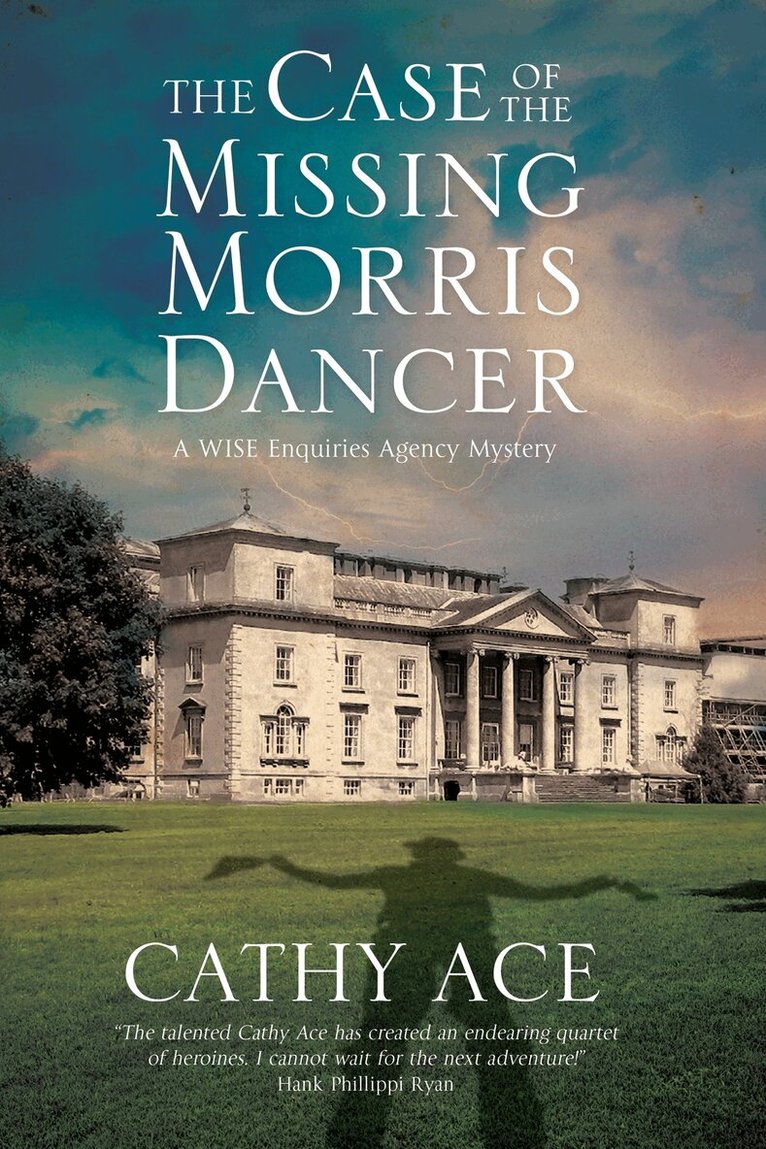 Cathy Ace Ace - Case of the Missing Morris Dancer, Inbunden