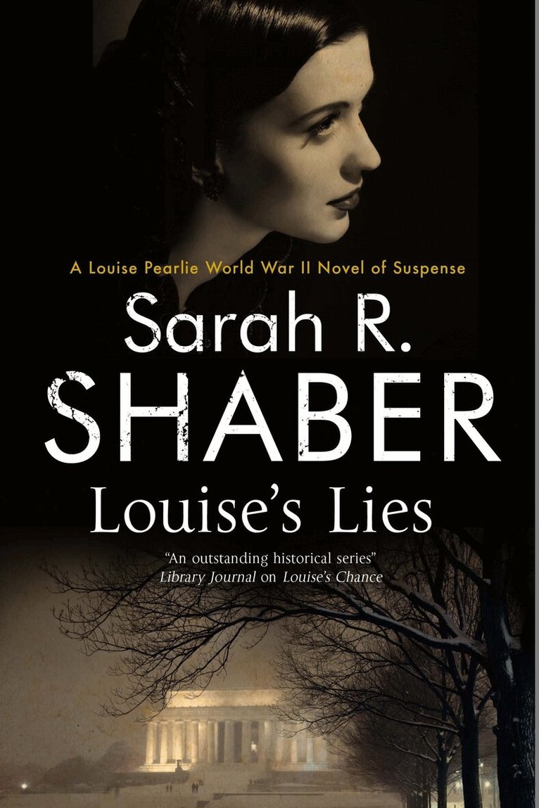 Sarah R. Shaber - Louise's Lies, Inbunden