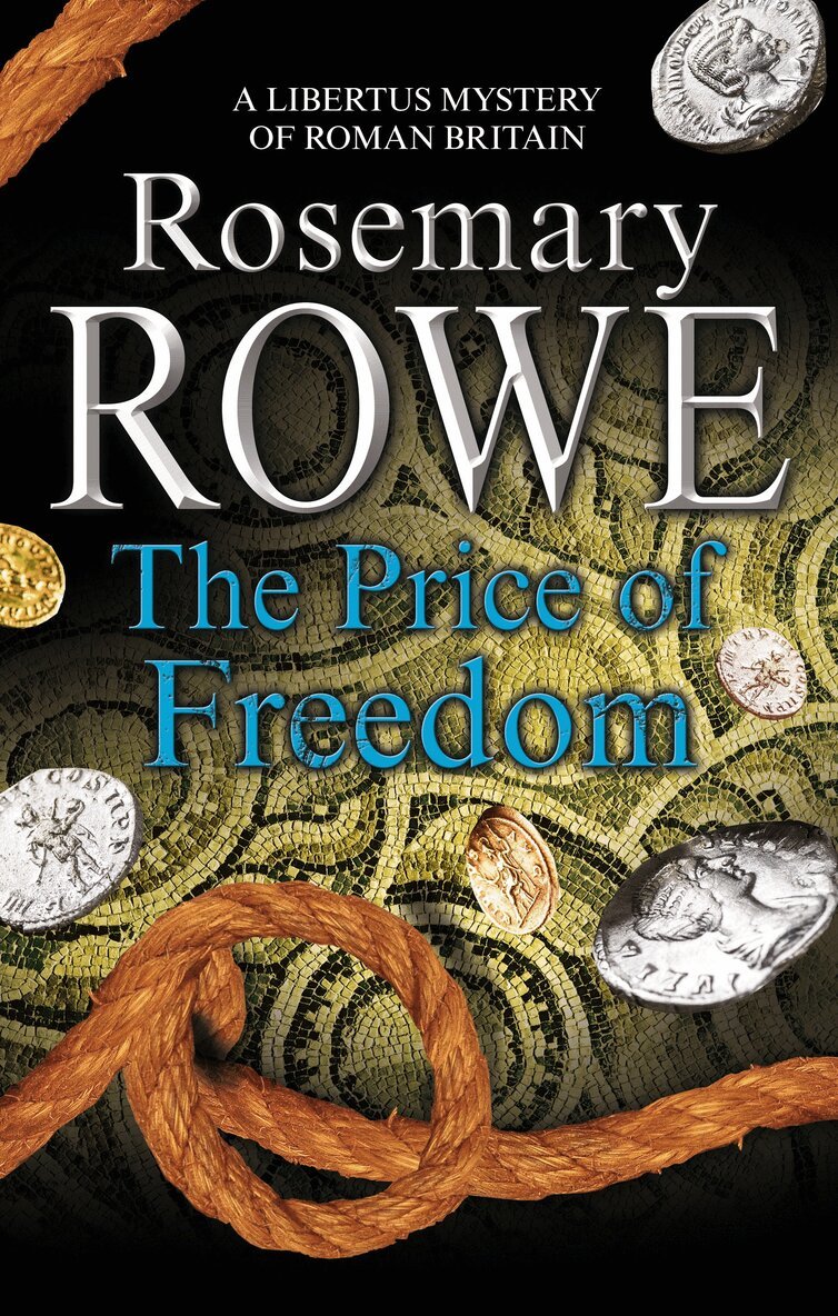 Rosemary Rowe - Price of Freedom, Inbunden