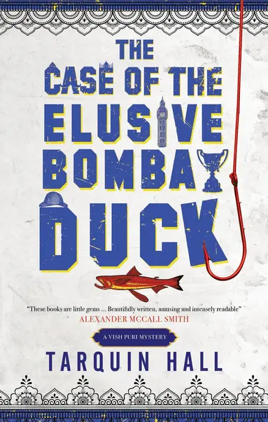 Tarquin Hall - Case of the Elusive Bombay Duck, Inbunden