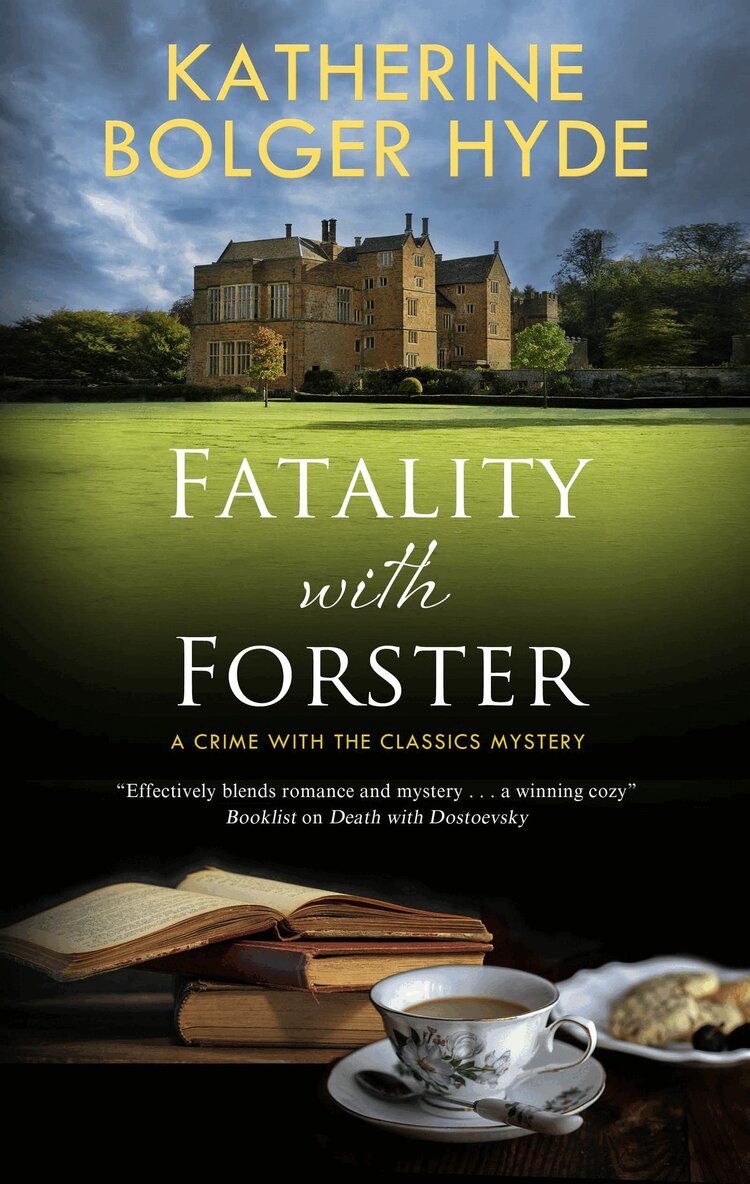 Katherine Bolger Hyde - Fatality with Forster, Inbunden