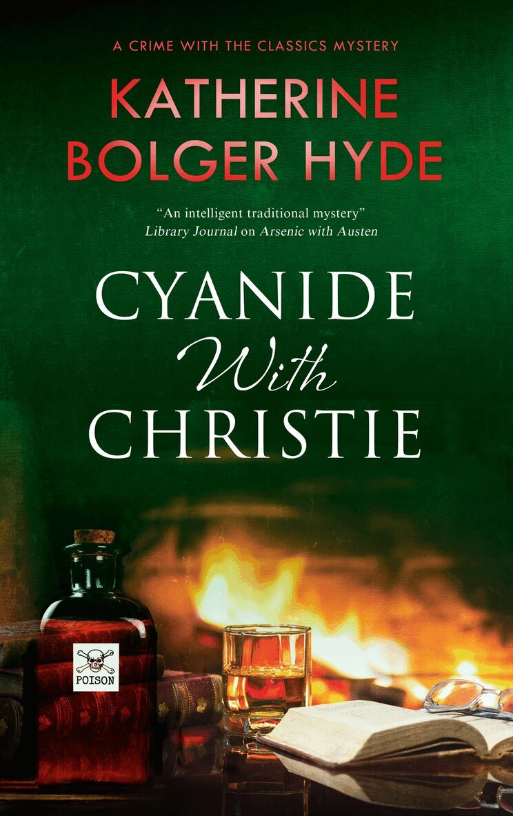 Katherine Bolger Hyde - Cyanide with Christie, Inbunden