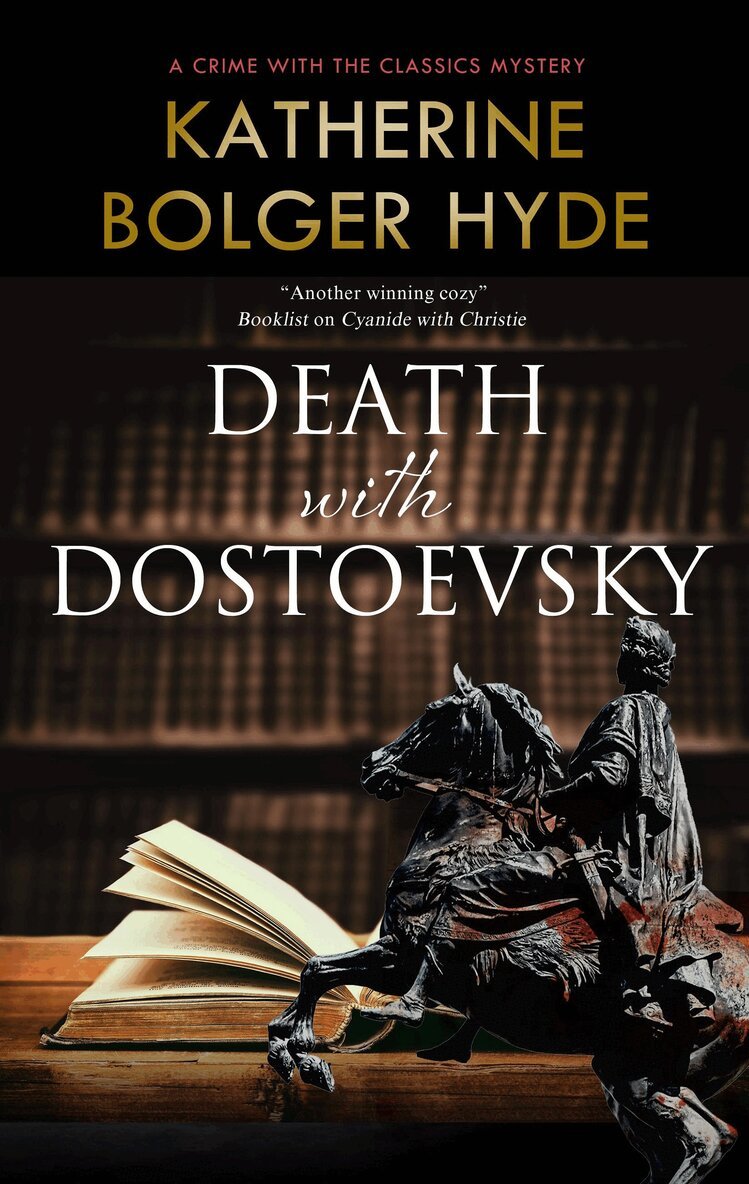 Katherine Bolger Hyde - Death with Dostoevsky, Inbunden