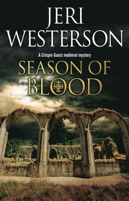 Jeri Westerson - Season of Blood, Inbunden