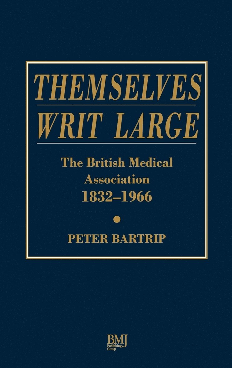 Peter Bartrip - Themselves Writ Large, Inbunden. Tillgänglighet: Lägg i varukorg