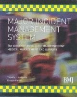 Major Incident Management System (MIMS) by Timothy J Hodgetts, Crispin Porter, Timothy J Hodgetts, Timothy J Hodgetts