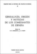 Genealogia, Origen y Noticias de los Comediantes de Espana: 2
