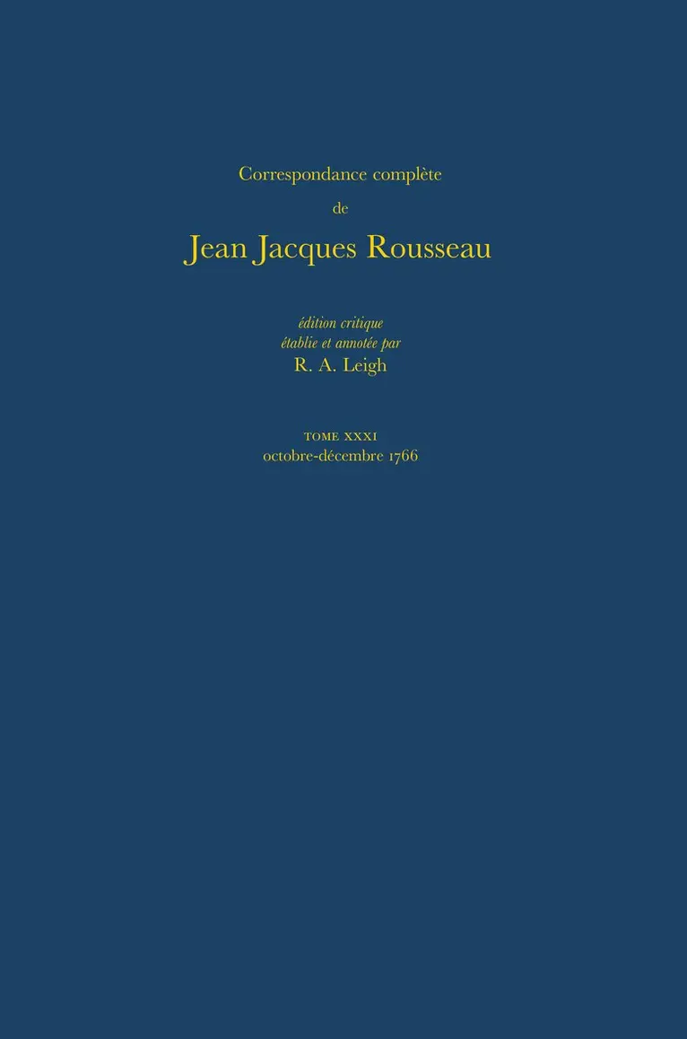 Jean-Jacques Rousseau, R A Leigh - Correspondance complète de Rousseau (Complete Correspondence of Rousseau) 31, Inbunden. Tillgänglighet: Tillfälligt slut