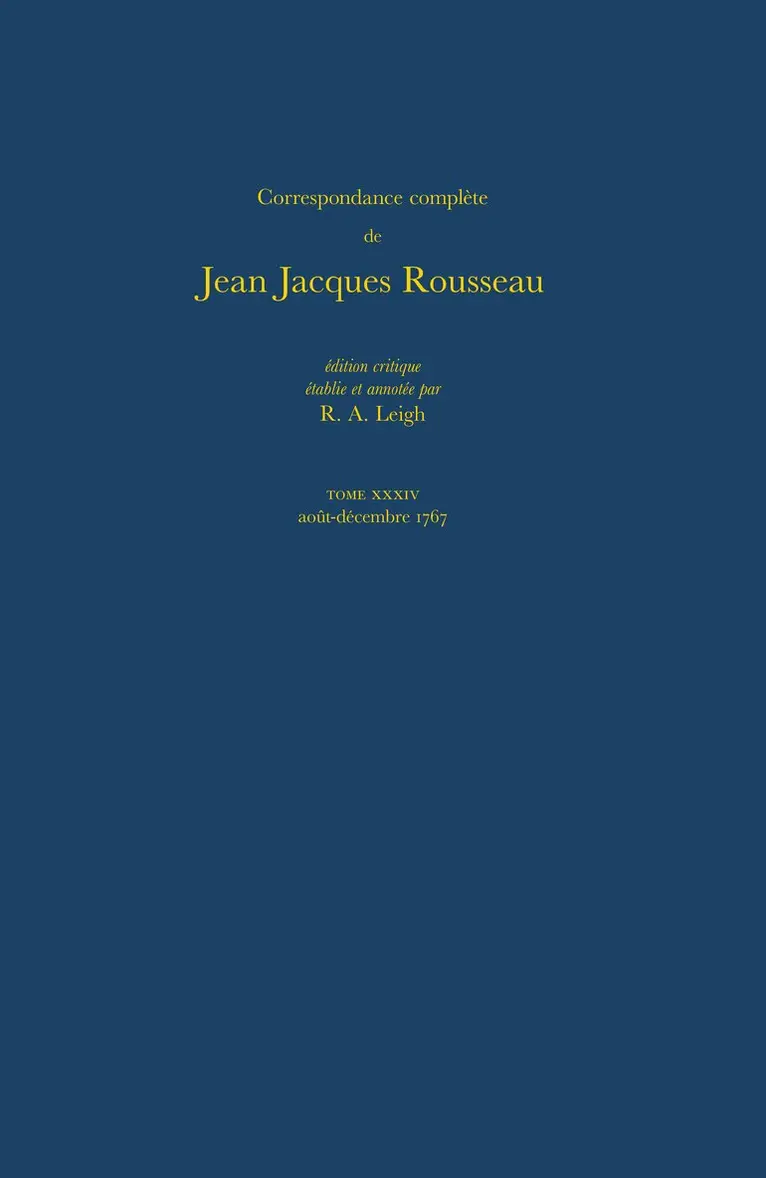 Jean-Jacques Rousseau, R A Leigh - Correspondance complète de Rousseau (Complete Correspondence of Rousseau) 34, Inbunden. Tillgänglighet: Tillfälligt slut