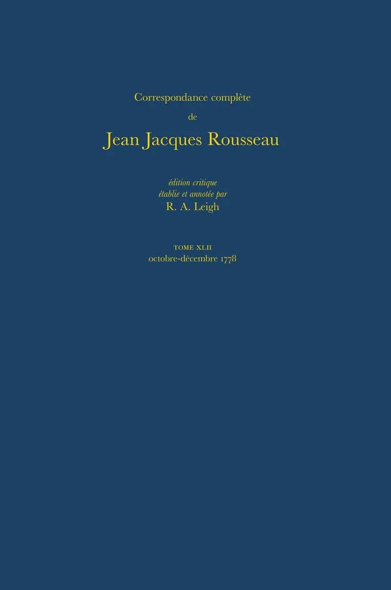 Jean-Jacques Rousseau, R A Leigh - Correspondance complète de Rousseau (Complete Correspondence of Rousseau) 42, Inbunden. Tillgänglighet: Tillfälligt slut