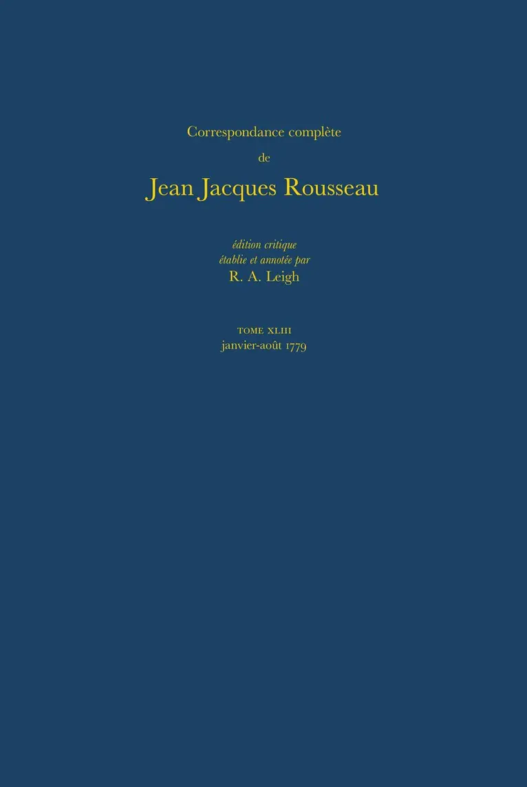 Jean-Jacques Rousseau, R A Leigh - Correspondance complète de Rousseau (Complete Correspondence of Rousseau) 43, Inbunden. Tillgänglighet: Tillfälligt slut