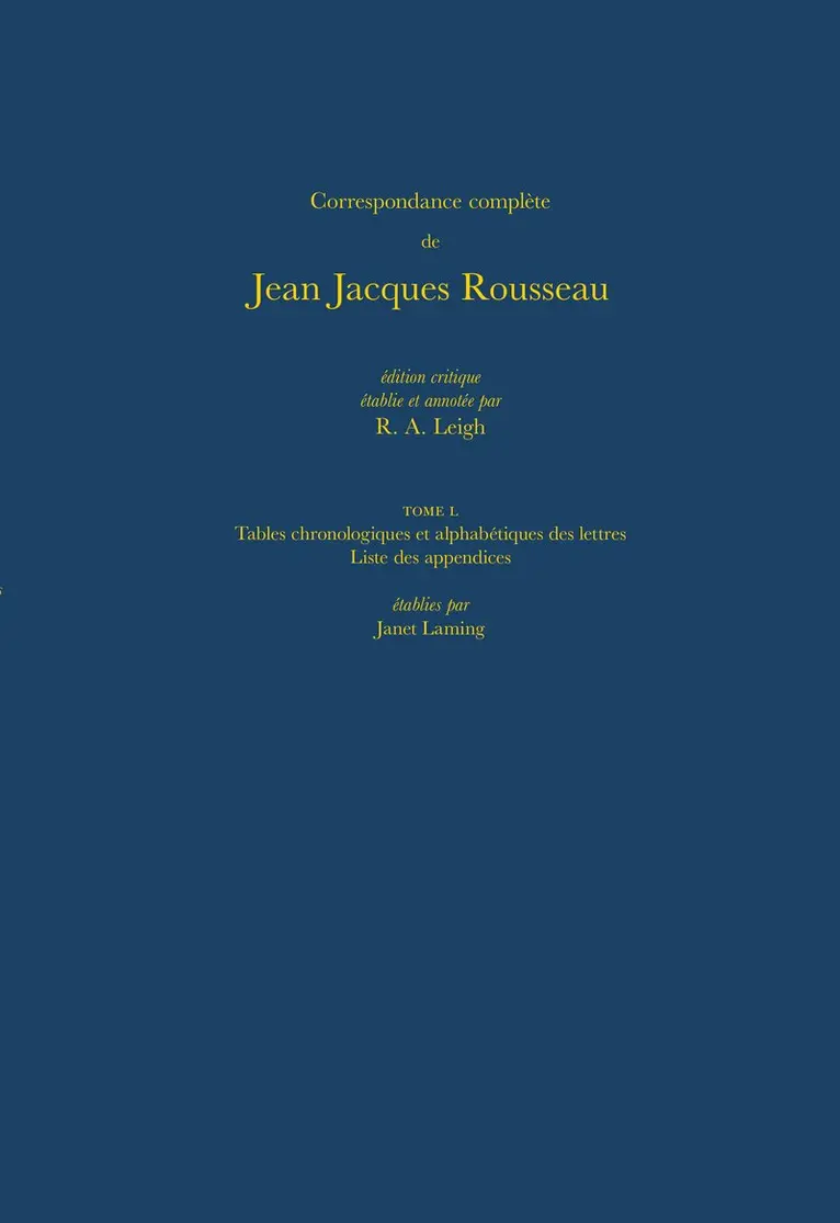 Jean-Jacques Rousseau, R. A. Leigh, Voltaire Foundation, Janet Laming - Correspondance complète de Rousseau (Complete Correspondence of Rousseau) 50, Inbunden. Tillgänglighet: Tillfälligt slut