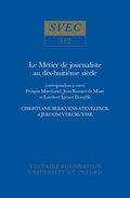 Le M�tier de Journaliste au XVIIIe Si�cle