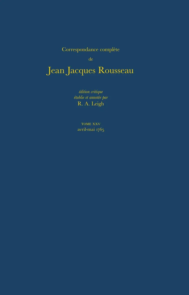 Leigh, John Leigh - Correspondance complète de Rousseau (Complete Correspondence of Rousseau) 25, Inbunden. Tillgänglighet: Tillfälligt slut