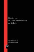 Etudes Sur Le Traite Sur La Tolerance De Voltaire