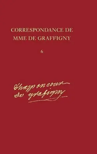 Madame de Graffigny, J. A. Dainard, Judith Curtis, Pierre Bouillaguet - 23 Octobre 1744 - 10 Septembre 1745, Lettres 761-896, Inbunden. Tillgänglighet: Tillfälligt slut