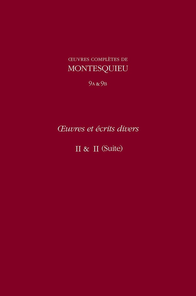 Voltaire, Catherine Volpilhac-Auger, Pierre Rétat - Œuvres complètes de Montesquieu 9A and Œuvres complètes de Montesquieu 9B, Inbunden. Tillgänglighet: Tillfälligt slut