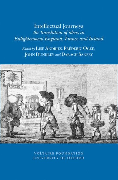 Intellectual Journeys av Lise Andries, Frédéric Ogée, John Dunkley, Darach Sanfey