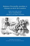Madame d'Arconville, Moraliste et Chimiste au Sicle des Lumires