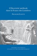 L'Electricit mdicale dans la France des Lumires