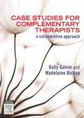 Case Studies for Complementary Therapists