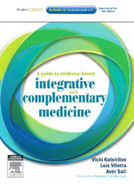 Avni Sali, Luis Vitetta, Vicki Kotsirilos - Guide to Evidence-based Integrative and Complementary Medicine, E-bok