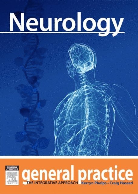 Craig Hassed, Kerryn Phelps - Neurology, E-bok