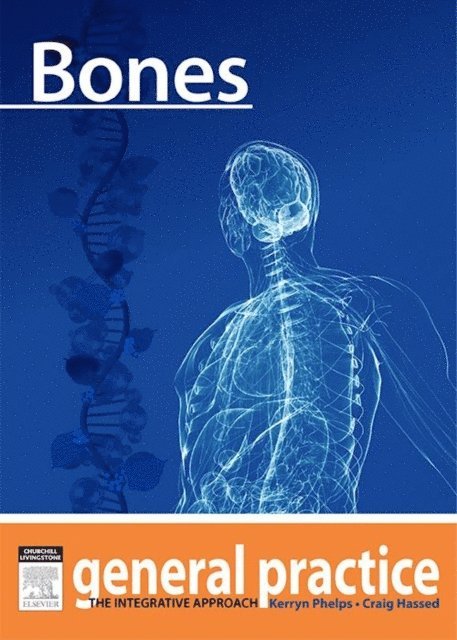 Craig Hassed, Kerryn Phelps - Bones, E-bok