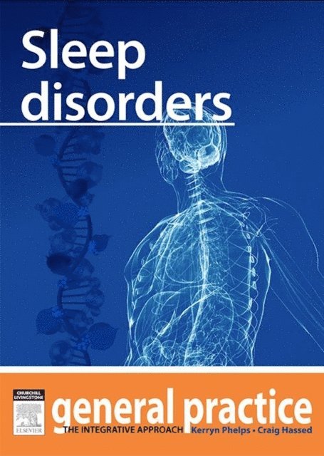 Craig Hassed, Kerryn Phelps - Sleep Disorders, E-bok