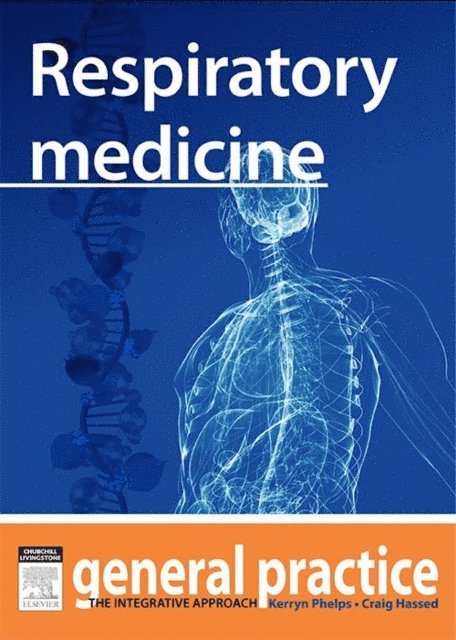 Craig Hassed, Kerryn Phelps - Respiratory Medicine, E-bok