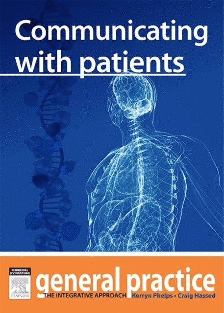 Craig Hassed, Kerryn Phelps - Communication with Patients, E-bok