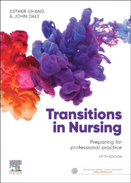 John Daly, Esther Chang - Transitions in Nursing eBook, E-bok