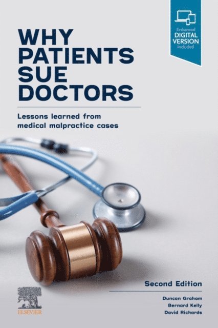 David A. Richards, Bernard Kelly, Duncan Graham - Why Patients Sue Doctors, E-bok