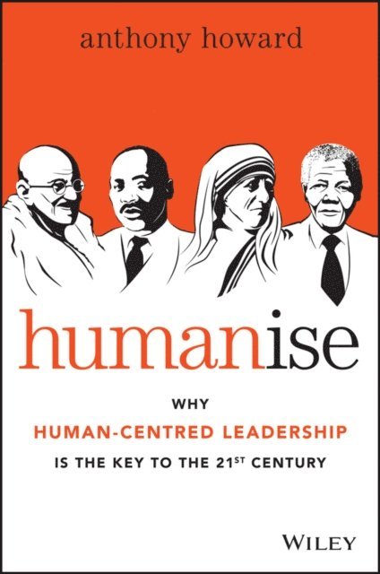 Anthony Howard - Humanise, E-bok
