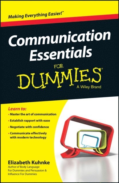 Elizabeth Kuhnke - Communication Essentials For Dummies, E-bok