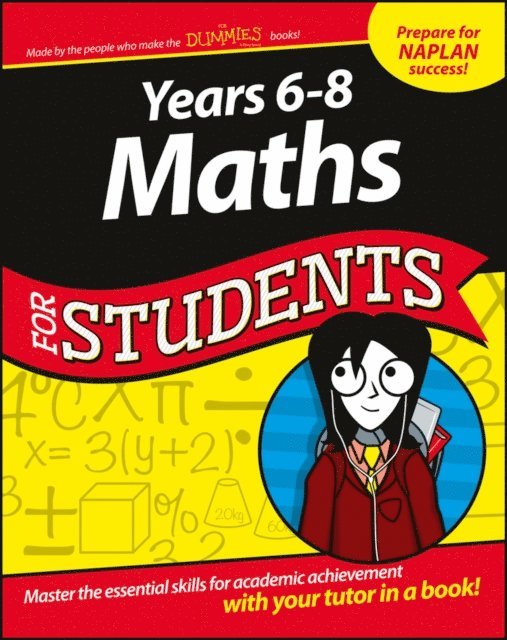 The Experts at Dummies - Years 6 - 8 Maths For Students, E-bok