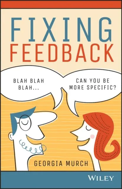 Georgia Murch - Fixing Feedback, E-bok. Tillgänglighet: Lägg i varukorg