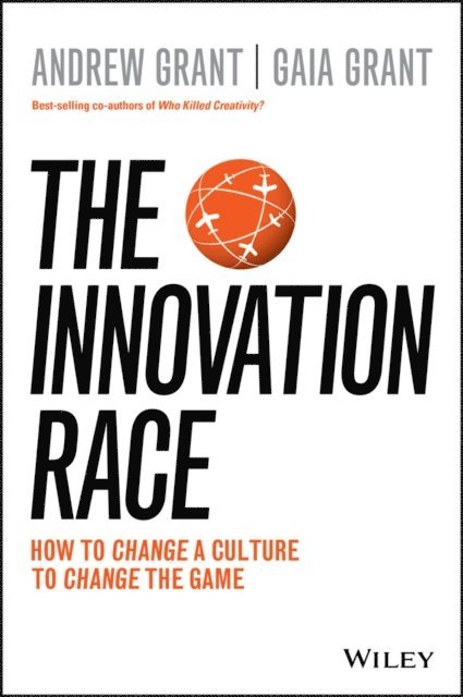 Gaia Grant, Andrew Grant - Innovation Race, E-bok