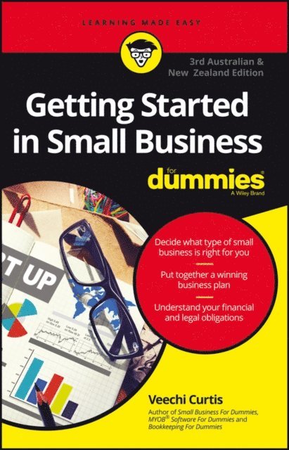 Veechi Curtis - Getting Started In Small Business For Dummies - Australia and New Zealand, E-bok