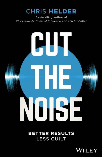 Chris Helder - Cut the Noise, E-bok