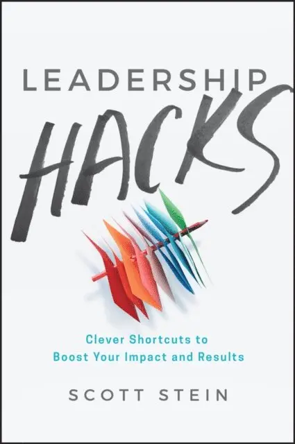 Scott Stein - Leadership Hacks, E-bok. Tillgänglighet: Lägg i varukorg
